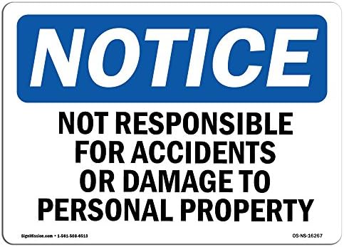 סימן הודעה על OSHA - הודעה לא אחראית לתאונות או נזק | סימן אלומיניום | הגן על העסק שלך, אתר העבודה,